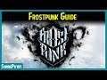 Frostpunk Guide for Beginner's - MUST KNOW Things Before Playing Frostpunk (Gameplay)