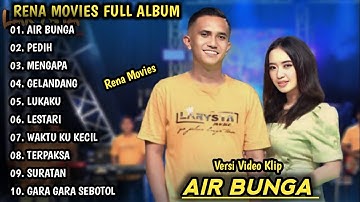 RENA MOVIES FULL ALBUM | AIR BUNGA, PEDIH | DANGDUT KOPLO TERBARU | MAHESA MUSIC