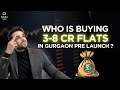 Who is buying ultra luxury apartments in gurgaon in pre launch   5 different categories of buyers