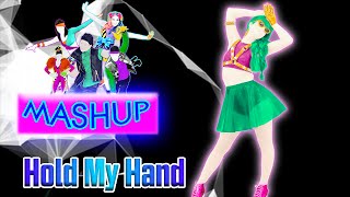 Hold My Hand by Jess Glyne | Just Dance Unlimited | FanMade Mashup