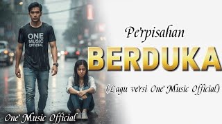 Download Lagu PERPISAHAN_BERDUKA ~ Lagu galau, Lagu melayu, Lagu minang, slow rock, mix lagu, Lagu hits, viral.  MP3
