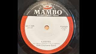 Kamama - Solomon A. Monori & M A. Yomndo - Chemaner Band