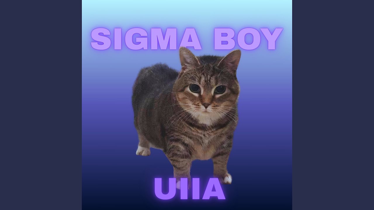 在 YouTube 上观看 Sigma Boy Uiia 在 YouTube 上观看 Sigma Boy Uiia