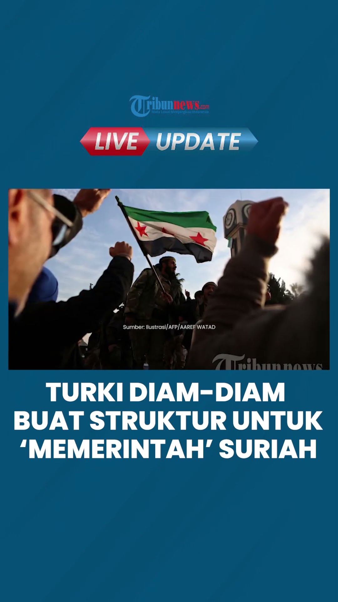 Rezim Bashar al-Assad Digulingkan, Turki Diam-diam Rencanakan Struktur Pararel Memerintah Suriah