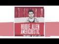 Hoodie Allen - "No Faith In Brooklyn" (Acoustic)