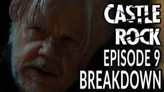 CASTLE ROCK Season 2 Episode 9 Breakdown, Theories, Easter Eggs, and Details You Missed!