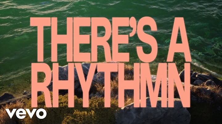 Bon Iver - There’s A Rhythmn (Official Lyric Video)