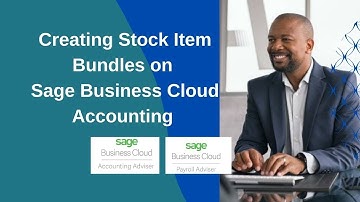 How To Create Stock Item Bundles on Sage Business Cloud Accounting | Learn Sage | Zamaduna Services