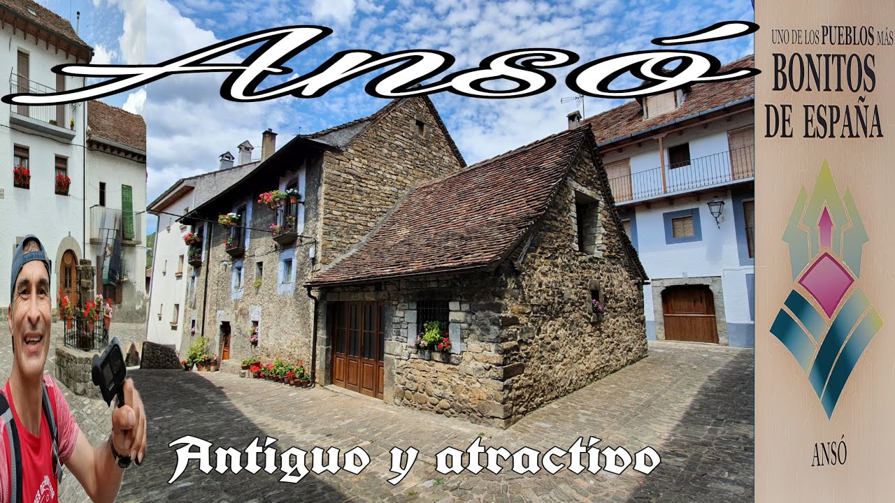 ANSÓ | Uno de los PUEBLOS MAS BONITOS DE ESPAÑA !  Visit Spain