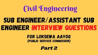 Sub Engineer/ Asst. Sub Engineer Interview Questions for Loksewa Aayog | SBK Concept