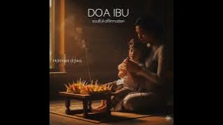Doa Ibu – Lagu Rohani yang Menyentuh Hati | Kasih yang Tak Pernah Padam