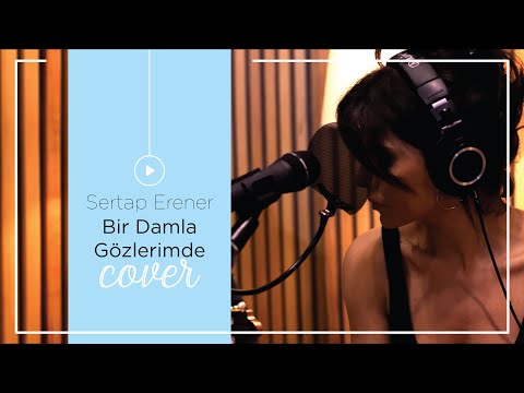 Melis Kar - Bir Damla Gözlerimde (Sertab Erener Cover)