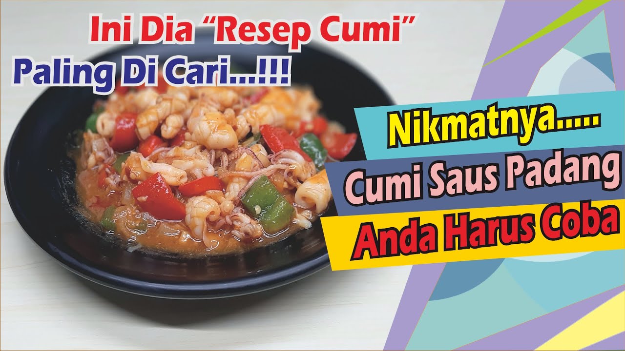  Resep  Masakan Cumi  Saus Padang  Rasanya Bikin Nagih 