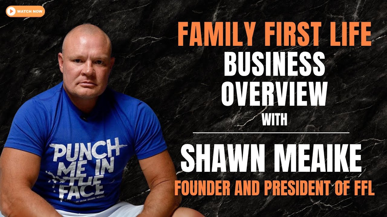 Family First Life Business Overview with Founder and President Shawn