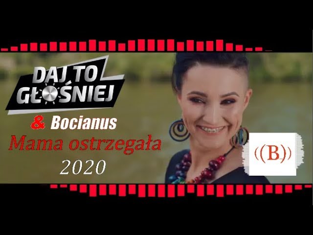 Daj To Głośniej & Bocianus - Mama Ostrzegała 2020