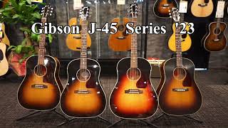 【比較動画】Gibson J45 色んなモデルを入荷したので、4本を弾き比べました