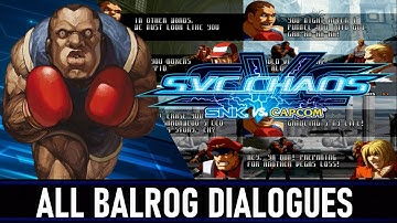 SVC Chaos: SNK VS Capcom - All Balrog Dialogues