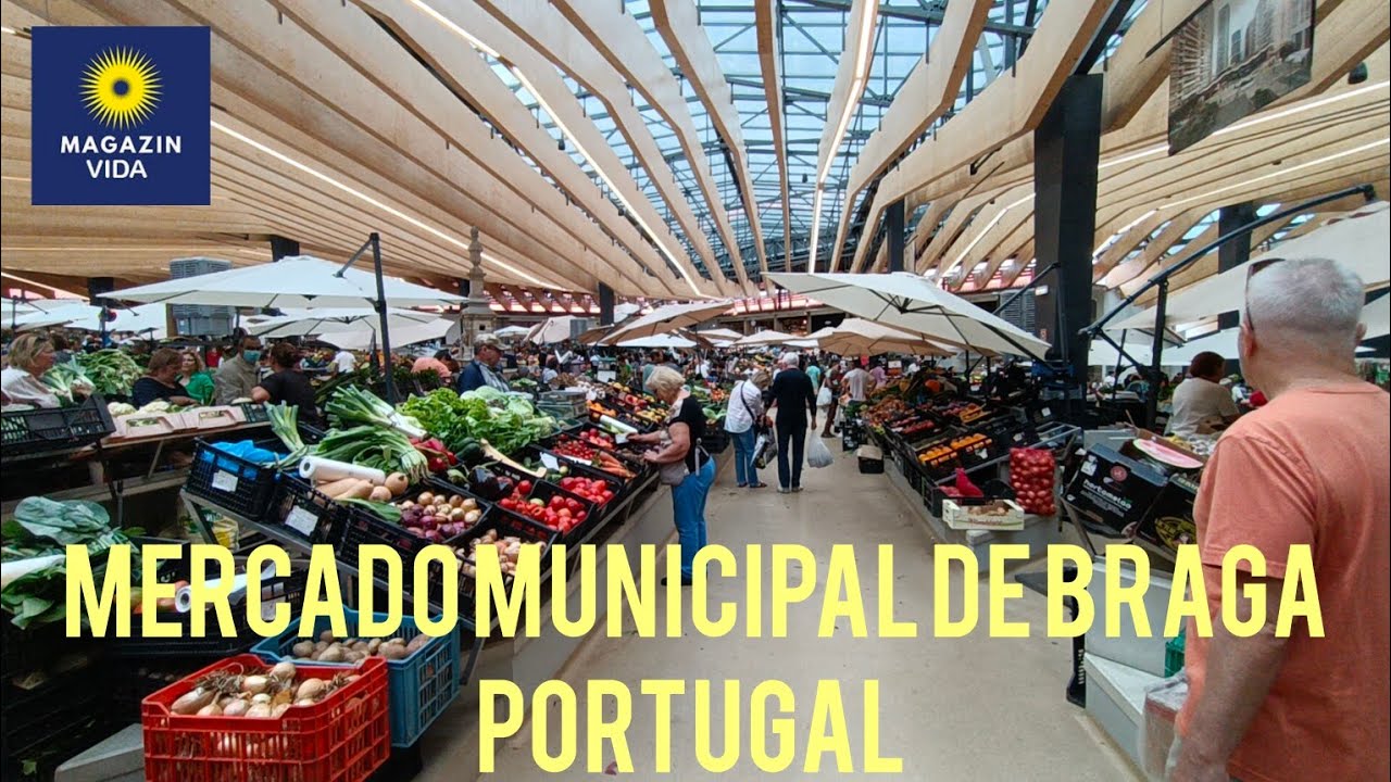Mercado Municipal de Braga - Portugal - Magazin vida