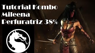 Tutorial Kombo Mileenaperfuratriz 38%