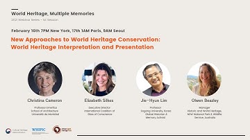 [World Heritage, Multiple Memories] 1st Webinar - New Approaches to World Heritage Conservation