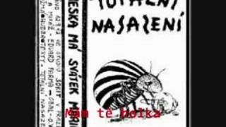 Totální nasazení - Mám tě holka