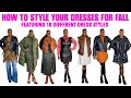 HOW TO STYLE YOUR DRESSES FOR FALL (10 DIFFERENT STYLES)