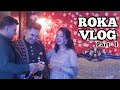 Our roka vlog part  1