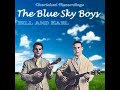The Blue Sky Boys - Sunny Side Of Life (1950).