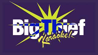 Big Thief - Randy (Karaoke Version)