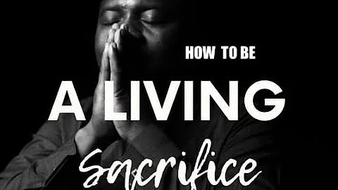 How to be a Living Sacrifice, Minister Gail Travis...