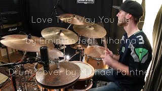 Drum Cover - Love The Way You Lie by Eminem feat. Rihanna