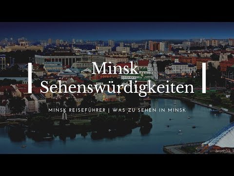 Video: Sehenswürdigkeiten Von Minsk