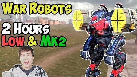 War Robots 2 Hours Fun Gameplay & #MyWarRobot Winners | Low & Mk2