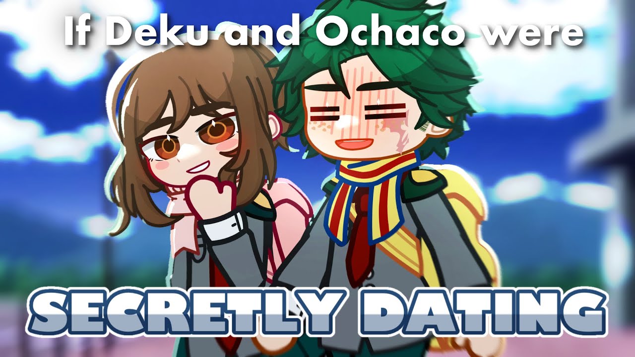 “If Deku and Ochaco were SECRETLY DATING” || BNHA/MHA || GACHA LIFE 2 || JovyTheElf