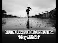 Michael krysfeldt orchestra  stay with me