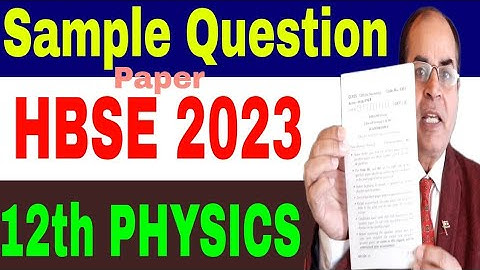 sample question paper physics class 12 hbse 2023 haryana board by vijay kumar
