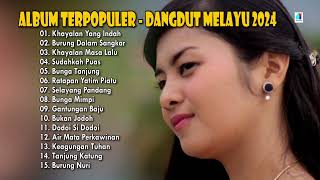 Album Terpopuler - Dangdut Melayu 2024