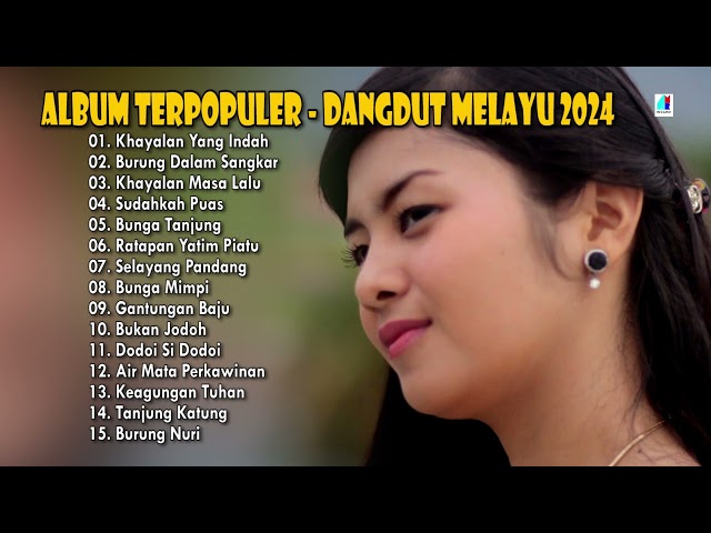 Album Terpopuler - Dangdut Melayu 2024 class=