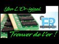 Récupération de l'or dans les composants informatique Ft French Hardware