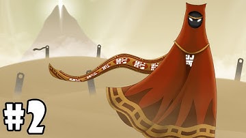 Journey - Walkthrough - Part 2 (PS4 Pro HD) [1080p60FPS]