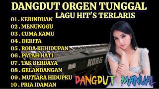 Dangdut Lawas Terlarisdangdut Orgen Tunggal  Album Pilihan Terbaik  Enak Banget 