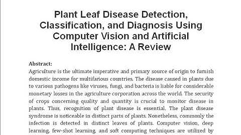 Plant Leaf Disease Detection, Classification, and Diagnosis Using Computer Vision and Artificial Int