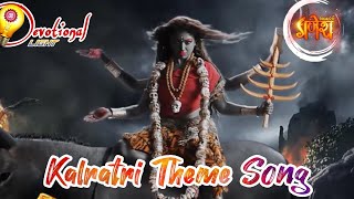 Kalratri Avahan Mantra।। Kalratri Theme Song।। Vighnaharta Ganesh।। ft.  Akanksha Puri।।