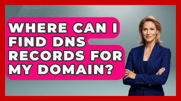 Where Can I Find DNS Records for My Domain? - Domain And Hosting Gurus
