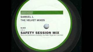 Samuel l Session - Velvet (Safety Session Remix)