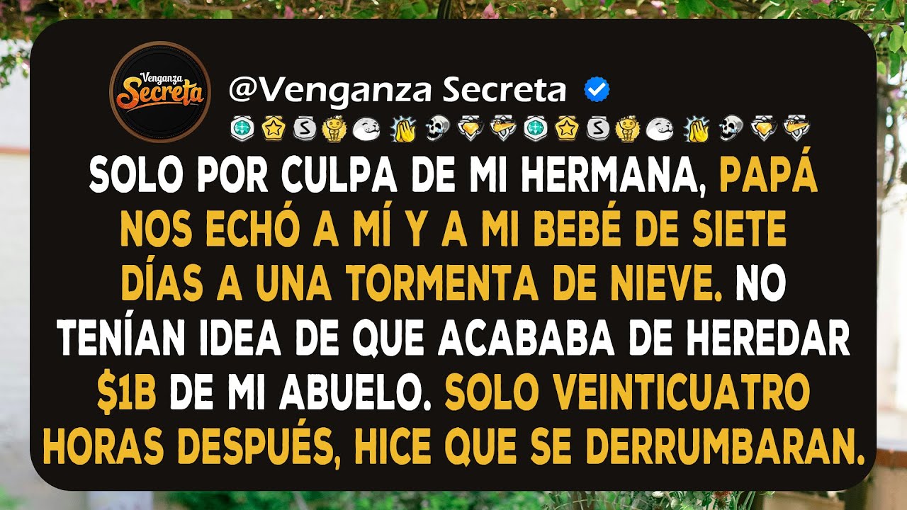 Papá me pateó a mí y a mi bebé hacia una tormenta por su hija favorita, sin saber que soy una...