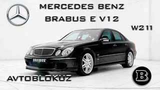 W211 BRABUS E V12 Biturbo SEDAN AVTOMABILLAR QIROLI