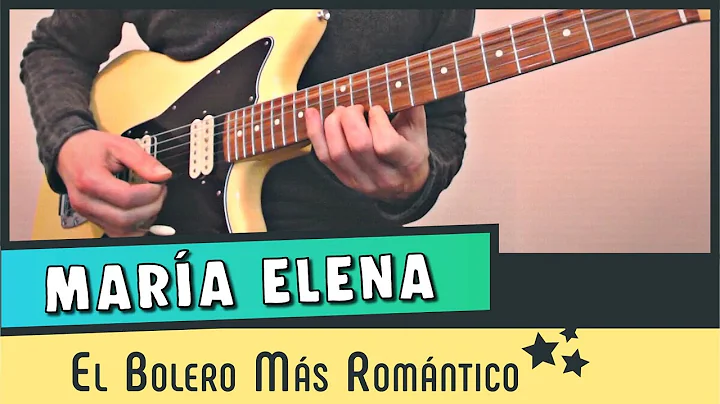 Maria Elena - THE MOST ROMANTIC Bolero Ever?    Lo...