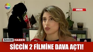 Siccin 2 filmine dava açtı! Resimi