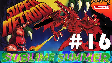 Sublime Summer: Super Metroid (SNES) #16: Plasma Beam